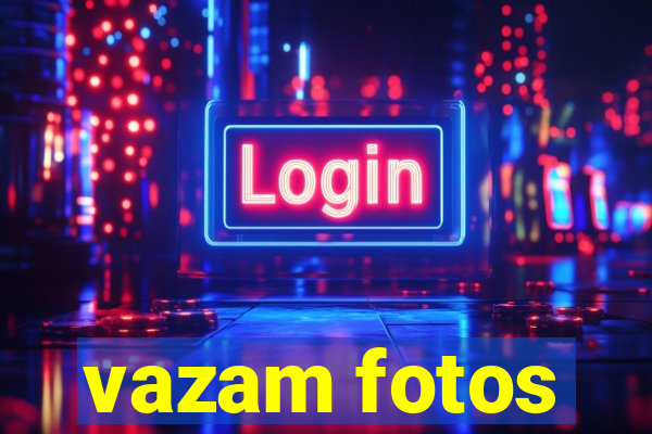 vazam fotos